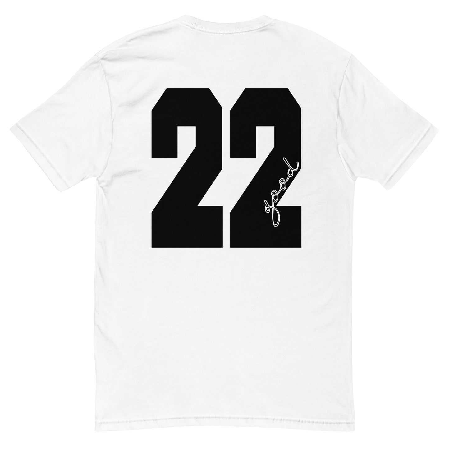 "22" Good Signature Short Sleeve T-shirt