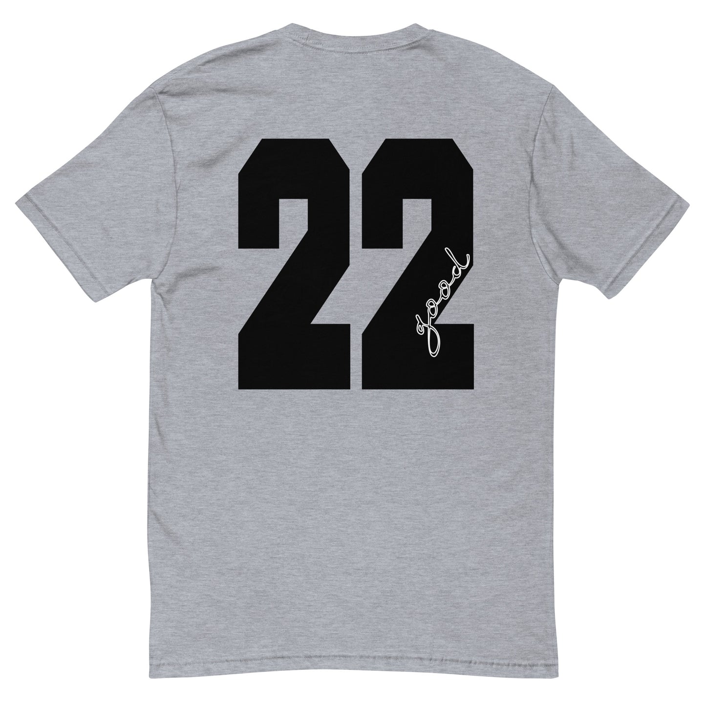 "22" Good Signature Short Sleeve T-shirt