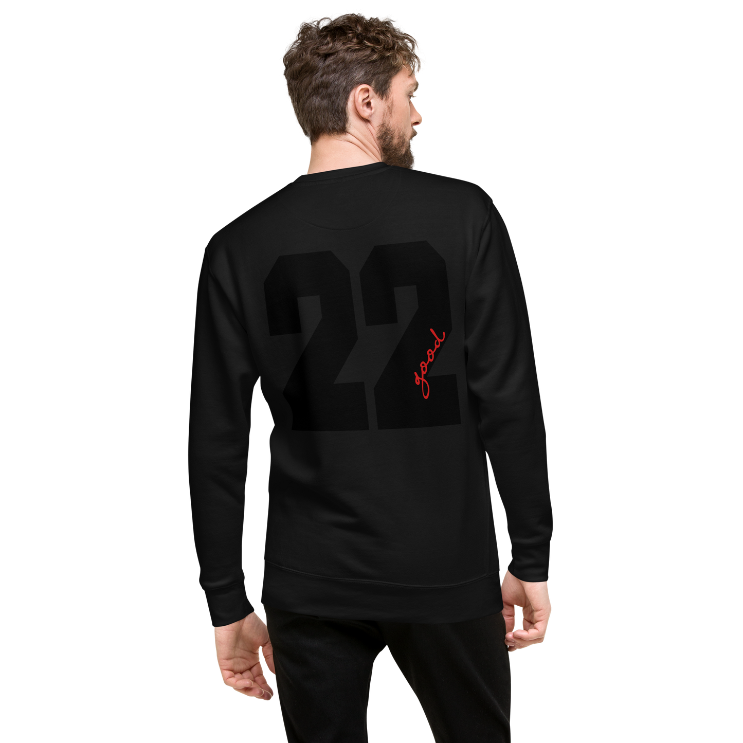 Premium 'two two good' Sweatshirt