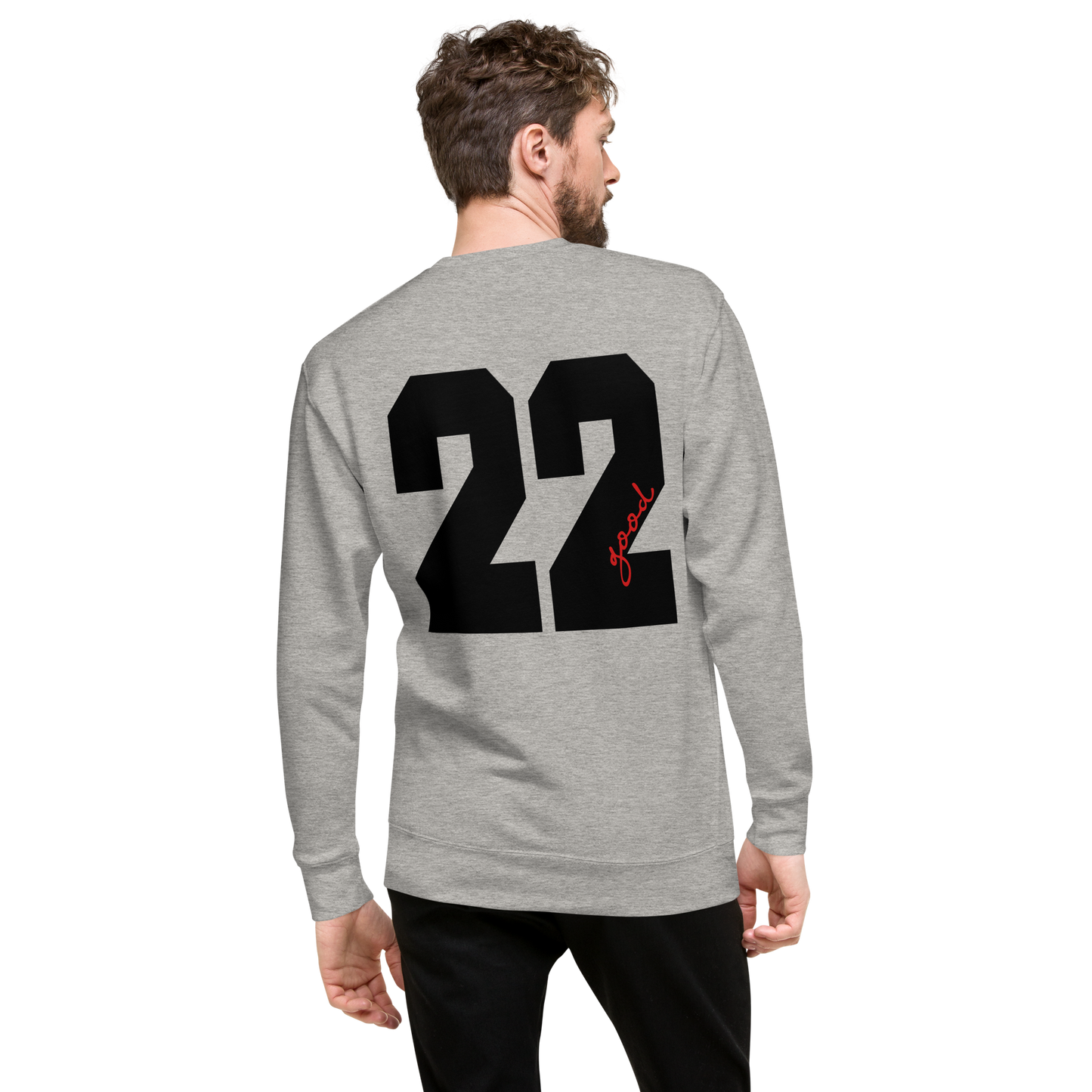 Premium 'two two good' Sweatshirt