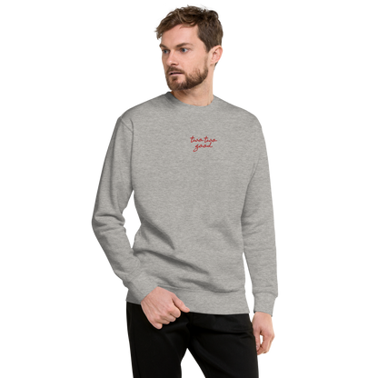 Premium 'two two good' Sweatshirt