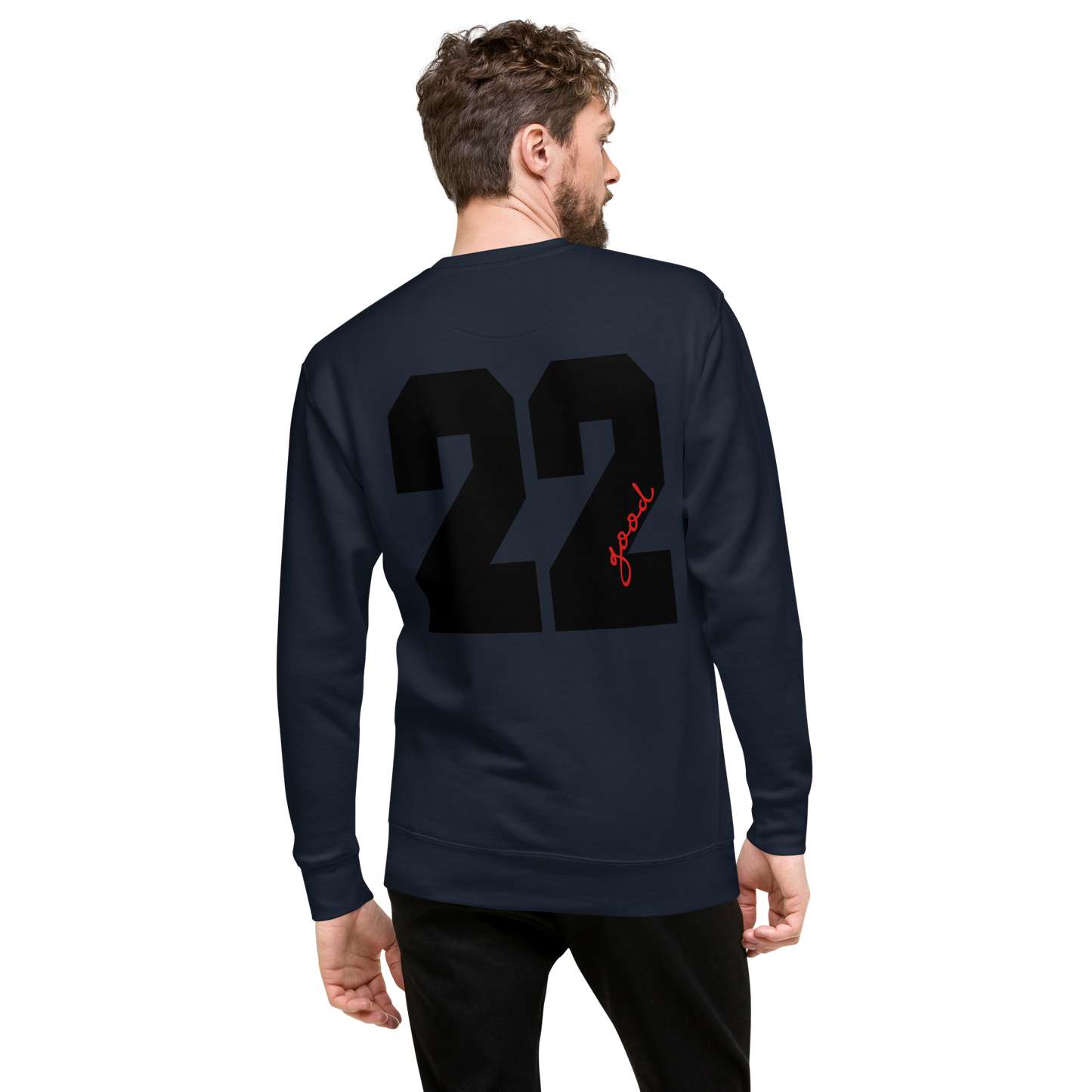 Premium 'two two good' Sweatshirt