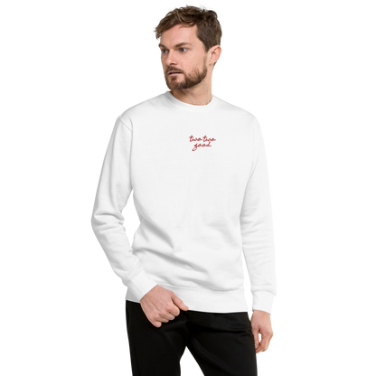 Premium 'two two good' Sweatshirt